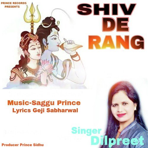 Shiv De Rang - Dilpreet