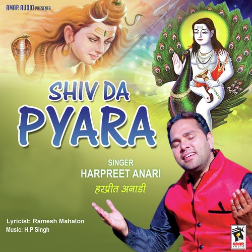 Shiv Da Pyara - Harpreet Anari