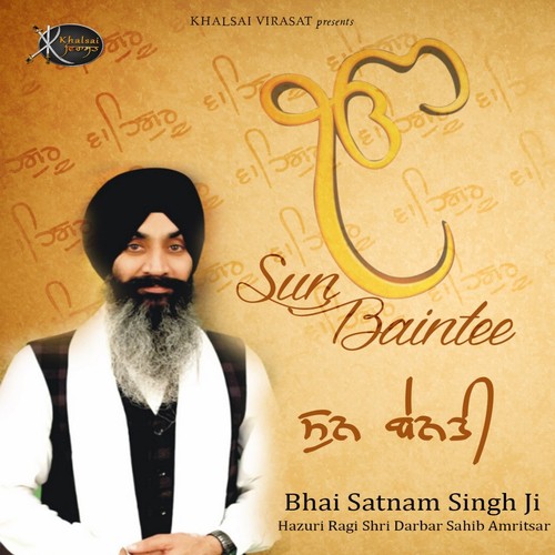 Tu Mero Pyaro - a titleSongs performed by Bhai Satnam Singh Hazuri Ragi Sri Darbar Sahib class hrefhttpswww.jiosaavn