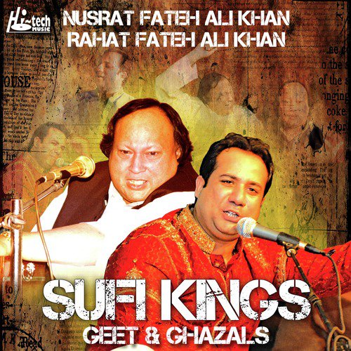 Aah Ja Ve Door Jaanwalia - Nusrat Fateh Ali Khan, Rahat Fateh Ali Khan