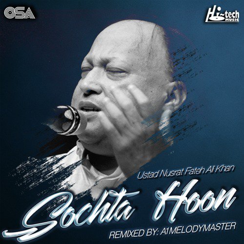Sochta Houn - Nusrat Fateh Ali Khan, A1Melodymaster