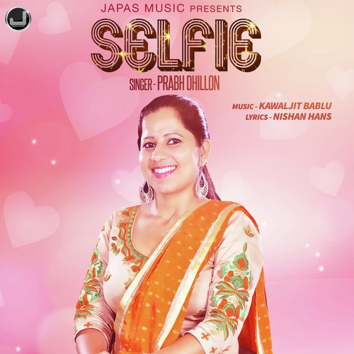 Selfie - Prabh Dhillon