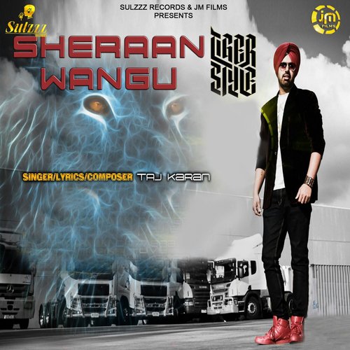 Sheraan Wangu - Taj Karan
