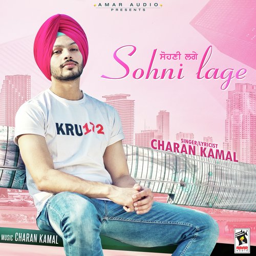 Sohni Lage - Charan Kamal