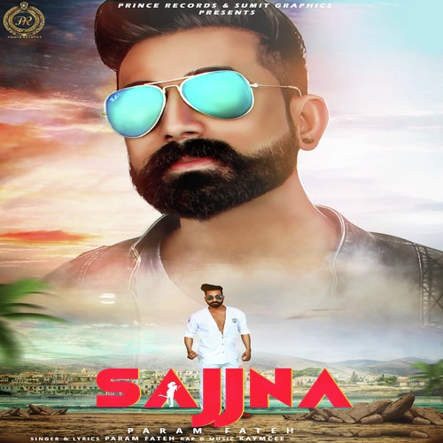Sajjna - Param Fateh, Kaymcee