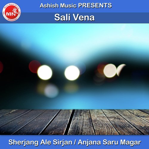 Sali Vena - Sherjang Ale Sirjan, Anjana Saru Magar