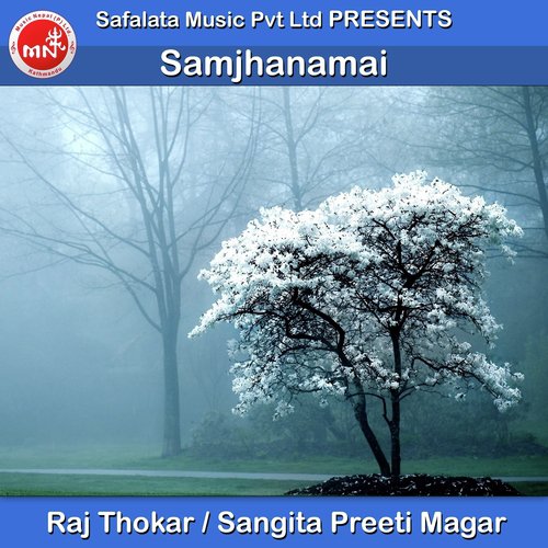 Samjhanamai - Raj Thokar, Sangita Preeti Magar