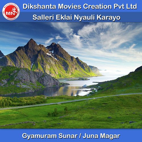 Salleri Eklai Nyauli Karayo - Gyamuram Sunar, Juna Magar
