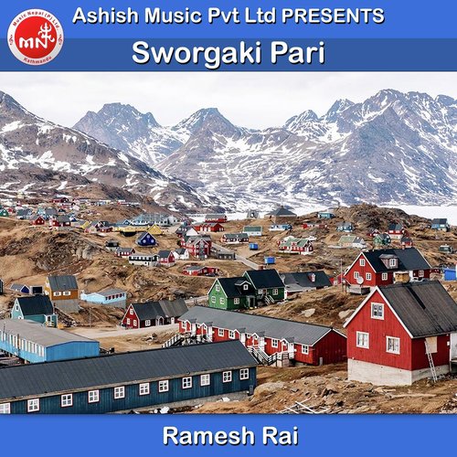 Sworgaki Pari - Ramesh Rai