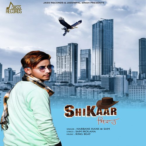 Shikaar - Harbans Hans, Sam
