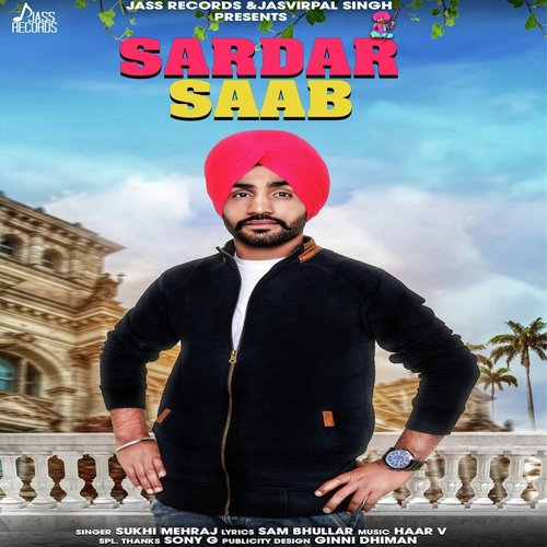 Sardar Saab - Sukhi Mehraj