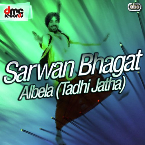 Na Mitdi Taqdeer - Albela Tadhi Jatha