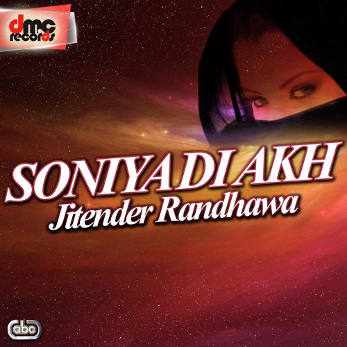 Soniya Di Akh - Jitender Randhawa