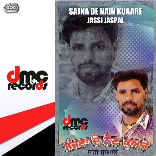 Sajna De Nain Kuware - Jaspal Jassi