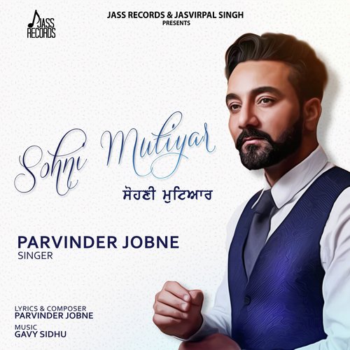Sohni Mutiyar - Parvinder Jobne