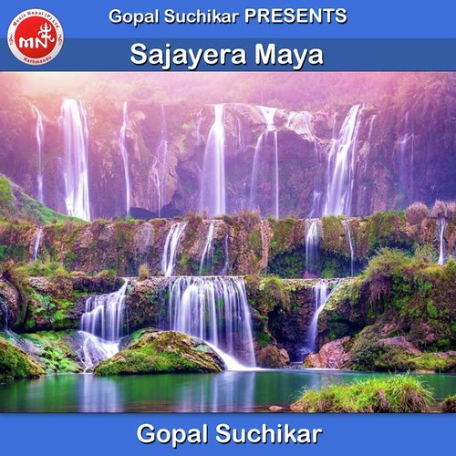 Sajayera Maya - Gopal Suchikar