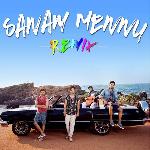 Sanam Mennu (Remix) - Sanam (Band)