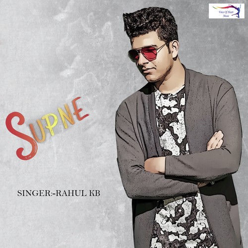 Supne - Rahul KB