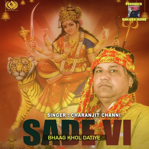 Sade Vi Bhaag Khol Datiye - Charanjit Channi