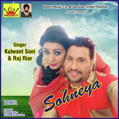 Sohneya - Kulwant Soni, Raj Riar
