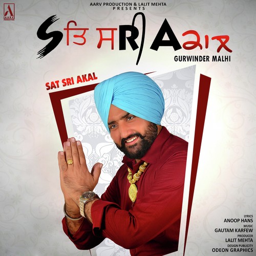 Sat Sri Akal - Gurwinder Malhi