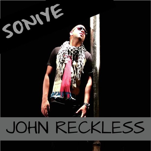 Soniye - John Reckless