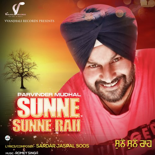 Sunne Sunne Rah - Parvinder Mudhal