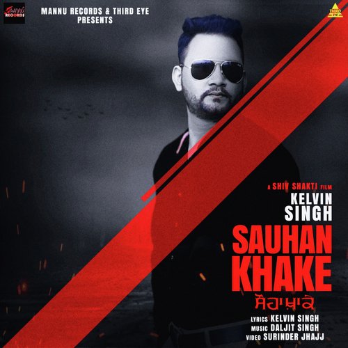 Sauhan Khake - Kelvin Singh