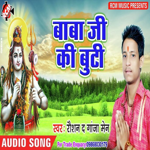 02 Baba Ji ke Buti - Raushan The Ganja Man