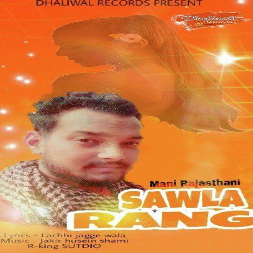 Sawla Rang - Mani Rajsthani