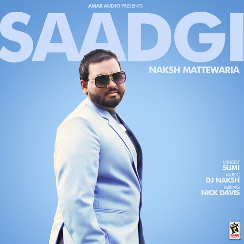 Saadgi - Naksh Mattewaria