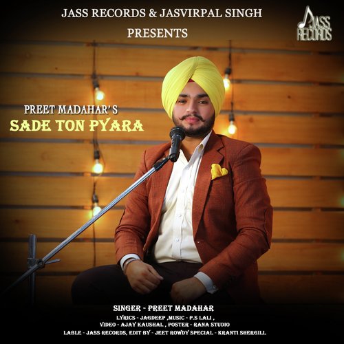 Sade Ton Pyara - Preet Madahar