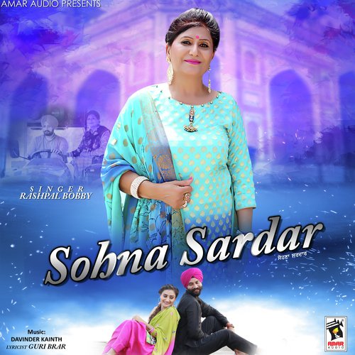 Sohna Sardar - Rashpal Bobby
