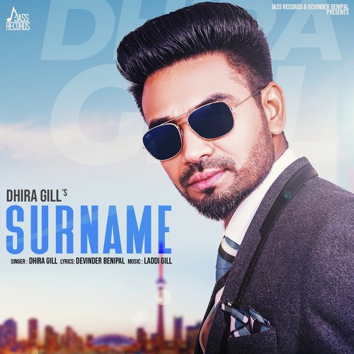Surname - Dhira Gill