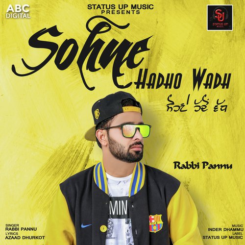 Sohne Hadho Wadh - Rabbi Pannu