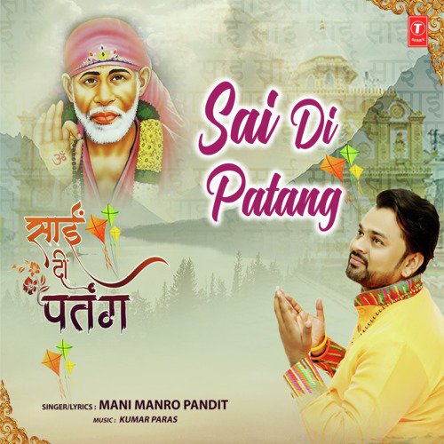 Sai Di Patang - Mani Manro Pandit