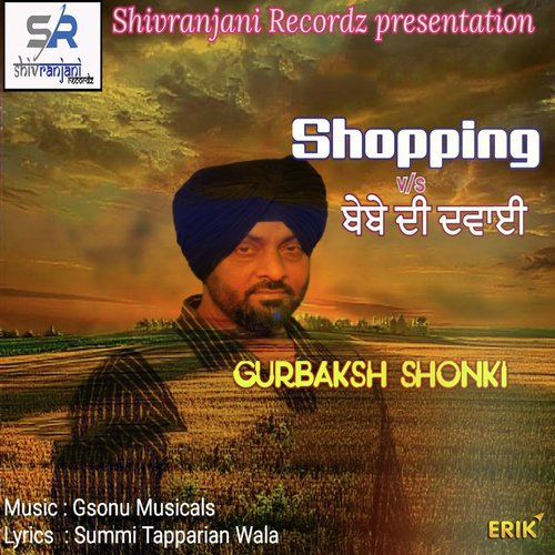 Shopping VS Bebe Di Dawai - Gurbaksh Shonki