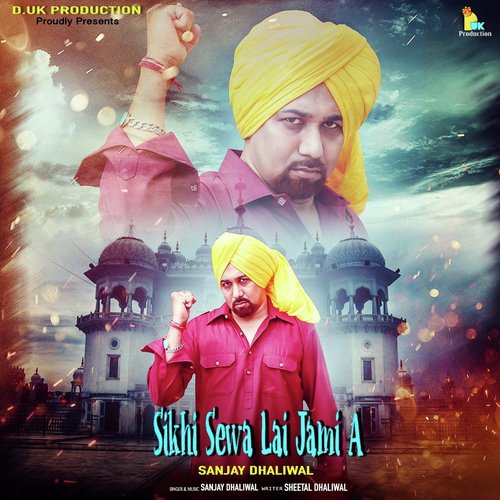 Sikhi Sewa Lai Jami A - Sanjay Dhaliwal