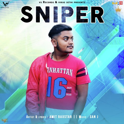 Sniper - Amit Raxstar