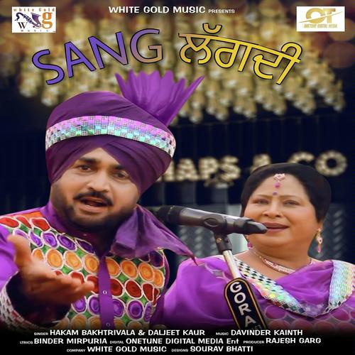 Sang Lagdi - Diljeet Kaur, Hakam Bakhtiwala, Hakam Bakhtiwala