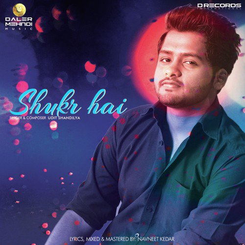 Shukr Hai - Pratyul Joshi