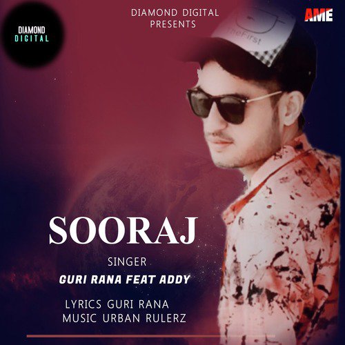 Sooraj - Guri Rana, Addy