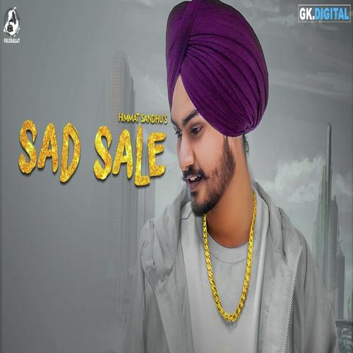Sad Sale - Himmat Sandhu