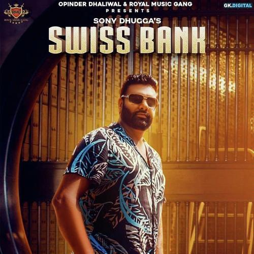 Swiss Bank - Sony Dhugga