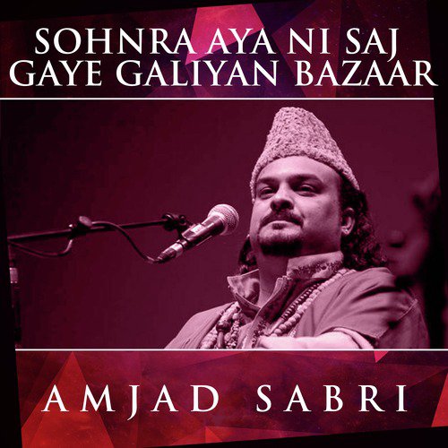 Mann Kuntum Maula - Amjad Sabri