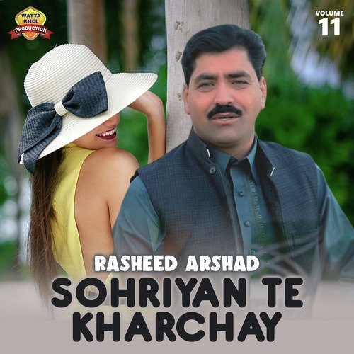 Sohriyan Te Kharchay - Rasheed Arshad