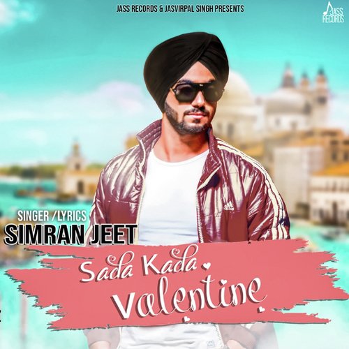 Sada Kada Valentine - Simran Jeet