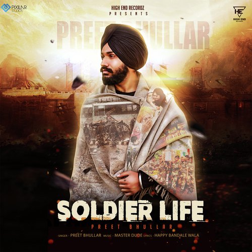 Soldier Life - Preet Bhullar