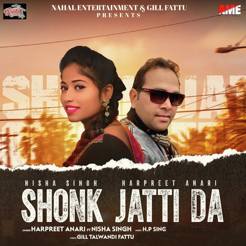 Shonk Jatti Da - Harpreet Anari, Nisha Singh