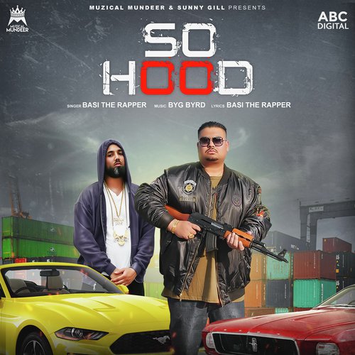 So Hood - Basi The Rapper, Byg Byrd